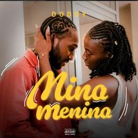 DODDY - Mina Menina (Explicit)
