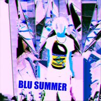 TRAGIK - Blu Summer (Explicit)