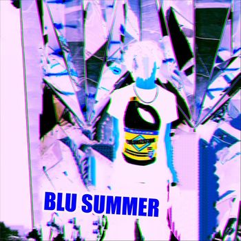 TRAGIK - Blu Summer (Explicit)