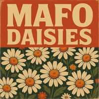 Mafo - DAISIES (Afro House Remode)