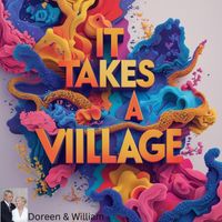 Doreen & William - It Takes a Village