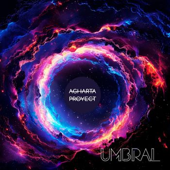 Agharta Proyect - Umbral (Explicit)