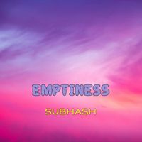 SUBHASH - Emptiness