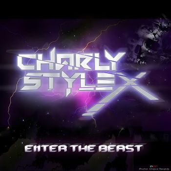 Charly Stylex - Enter the Beast (Explicit)