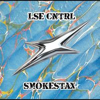 Smokestax - LSE CNTRL