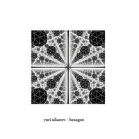 Yuri Ulianov - Hexagono