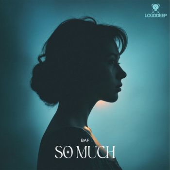 BAF - So Much