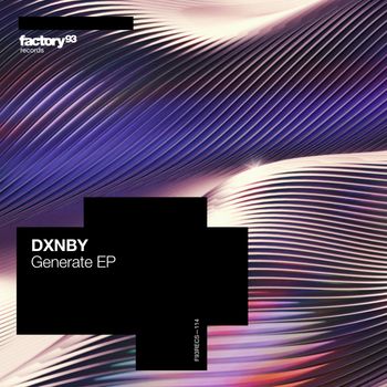 DXNBY - Generate EP