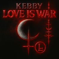 kebby - LOVE IS WAR