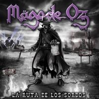 Mago De Oz - La ruta de los sordos
