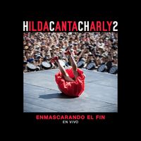 Hilda Lizarazu - Hilda Canta Charly 2 (En Vivo)