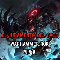 VIPER - EL JURAMENTO DEL CAOS