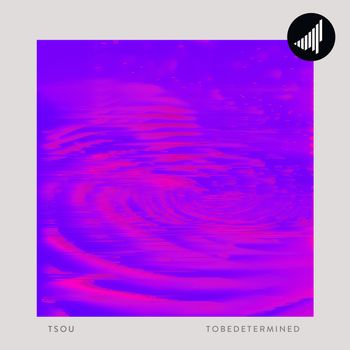 tsou - tobedetermined