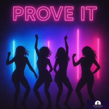 wolfman - Prove It