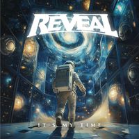 Reveal - It's My Time