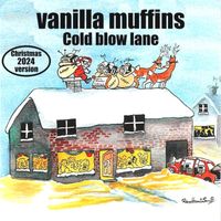 Vanilla Muffins - Cold blow lane (Christmas 2024 Version)