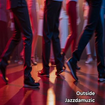 Jazzdamuzic - Outside