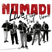 Nomadi - Live al Teatro Dal Verme