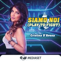 Cristina D'Avena - Siamo noi (Play To Fight)