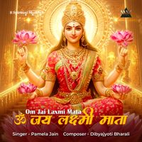 Pamela Jain - Om Jai Laxmi Mata