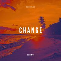 Bergerhaus - Change