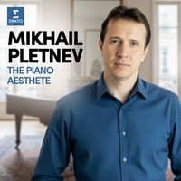 Mikhail Pletnev - Mikhail Pletnev - The Piano Aesthete