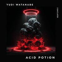 Yudi Watanabe - Acid Potion