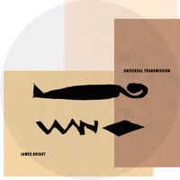 James Bright - Universal Transmission