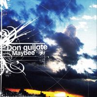 Maybee - Don Quijote