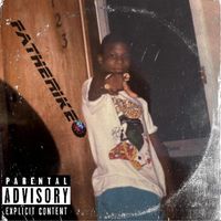 Drumma - Father-Ike (Explicit)