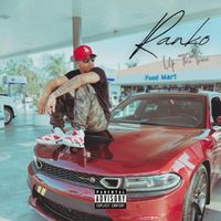 Ranko - Up the Score (Explicit)