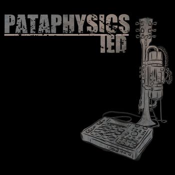 Pataphysics - IED (Explicit)