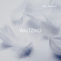 ALEX VARMATT - Waltzing