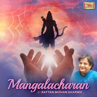 Rattan Mohan Sharma - Mangalacharan