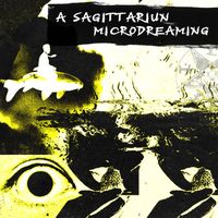 A Sagittariun - Microdreaming