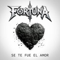 FORTUNA - Se Te Fue El Amor