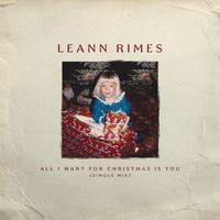 LeAnn Rimes - All I Want For Christmas Is You