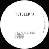 Tetelepta - For My Unborn Child ✝︎ EP