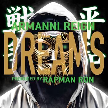 Armanni Reign - Dreams