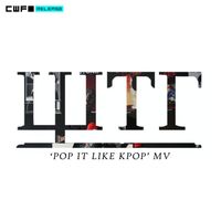 WTF - 'Pop It Like Kpop' MV