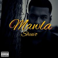 Shuvo - Mawla (Explicit)