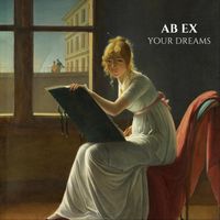 Ab Ex - Your Dreams