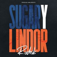 Rodrik - Sugar y Lindor (Explicit)