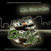 Mr. Serv-On - Stacks Up (Radio Edit)