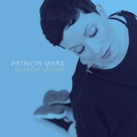 Patricia Marx - Se Chove Lá Fora