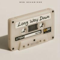 Bob Schneider - Long Way Down