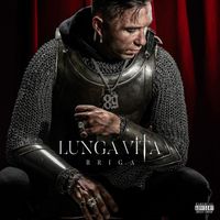 Briga - Lunga Vita (Explicit)