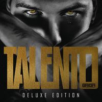 Briga - Talento (Deluxe Edition)