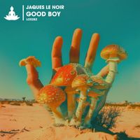 Jaques Le Noir - Good Boy