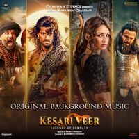 Monty Sharma - Kesari Veer (Original Background Score)